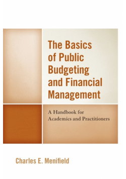 The Basics of Public Budgeting and Financial Management