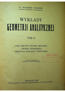 Wykłady geometrji analitycznej Tom II 1934 r.