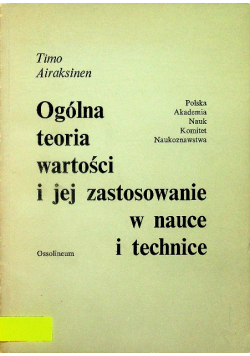 Ogólna teoria wartości jej zastosowanie w nauce i technice