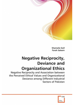 Negative Reciprocity, Deviance and Organizational Ethics