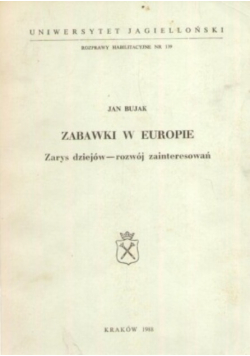 Zabawki w Europie Zarys dziejów rozwój zainteresowań