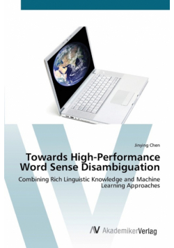 Towards High-Performance Word Sense Disambiguation