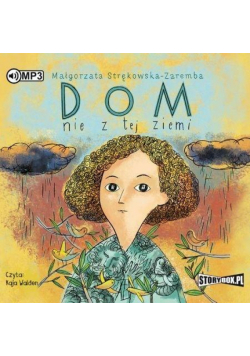 Dom nie z tej ziemi audiobook