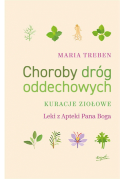 Choroby dróg oddechowych. Kuracje ziołowe