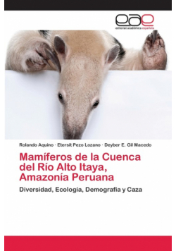 Mamíferos de la Cuenca del Río Alto Itaya, Amazonía Peruana