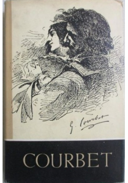 Courbet w oczach własnych i w oczach przyjaciół