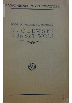 Królewski Kunszt Woli 1939 r .