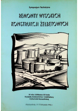 Remonty wysokich konstrukcji żelbetowych