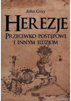Herezje przeciwko postępowi i innym iluzjom