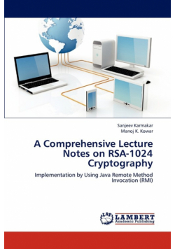 A Comprehensive Lecture Notes on RSA-1024 Cryptography