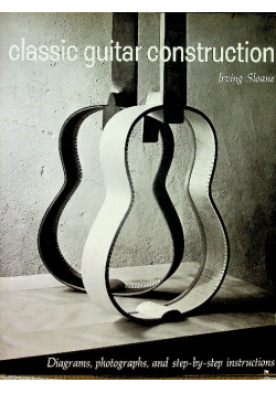 Classic Guitar Construction