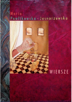 Pawlikowska - Janorzewska Wiersze
