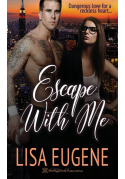 Escape with Me