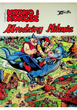 Kajko i Kokosz Urodziny Milusia