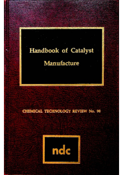 Handbook of Catalyst Manufacture
