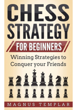 Chess Strategy For Beginners