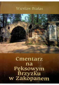 Cmentarz na Pęksowym brzysku w Zakopanem