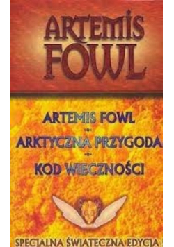 Artemis Fowl / Arktyczna przygoda/ Kod wieczności