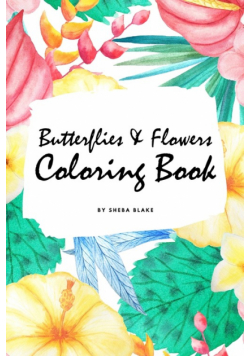 Butterflies and Flowers Coloring Book for Children (6x9 Coloring Book / Activity Book)
