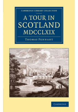 A Tour in Scotland MDCCLXIX
