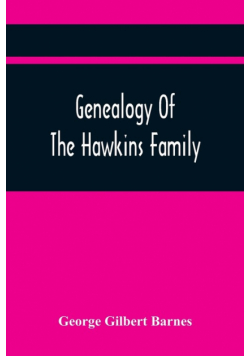 Genealogy Of The Hawkins Family