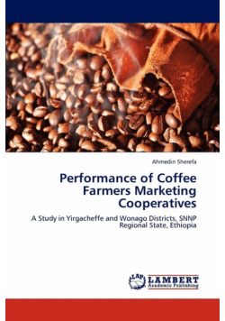 Performance of Coffee Farmers Marketing Cooperatives
