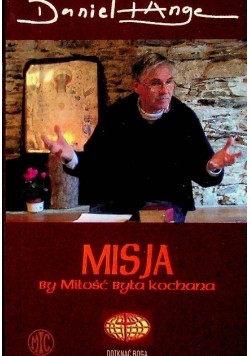 Misja by miłość była kochana