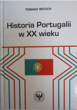 Historia Portugalii W XX wieku