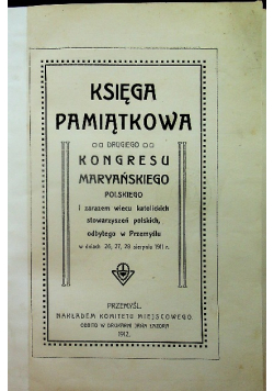 Księga Pamiątkowa drugiego Kongresu Maryańskiego Polskiego 1912 r.