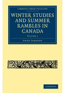 Winter Studies and Summer Rambles in Canada