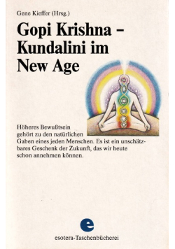 Gopi Krishna Kundalini im New Age