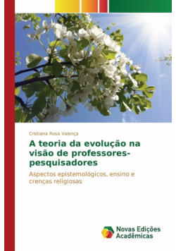 A teoria da evolução na visão de professores-pesquisadores