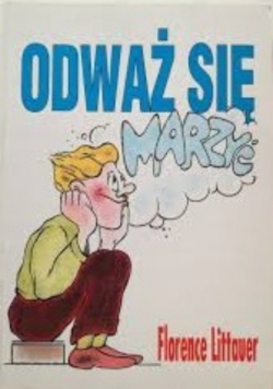 Odważ się marzyć