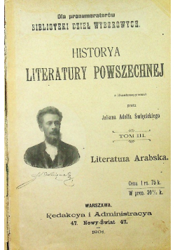 Historia literatury powszechnej Tom III Historya literatury arabskiej 1901 r .