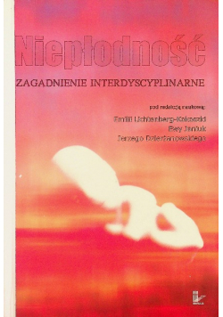 Niepłodność Zagadnienie interdyscyplinarne