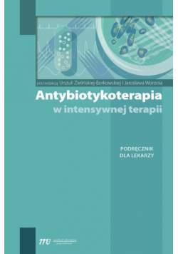 Antybiotykoterapia w intensywnej terapii