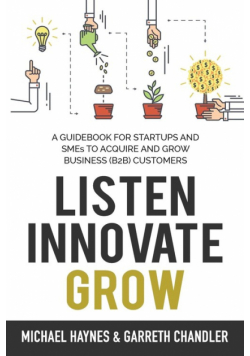 Listen, Innovate, Grow