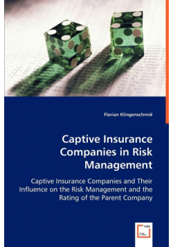 Captive Insurance Companies in Risk Management