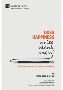 Does Happiness Write Blank Pages? On Stoicism and Artistic Creativity