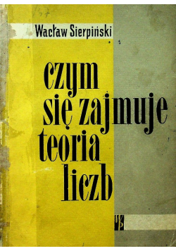 Czym się zajmuje teoria liczb