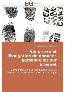 Vie privée et divulgation de données personnelles sur internet