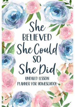 She Believed She Could So She Did