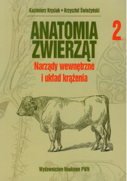 Świeżyński Krzysztof - Anatomia zwierzat t. 2