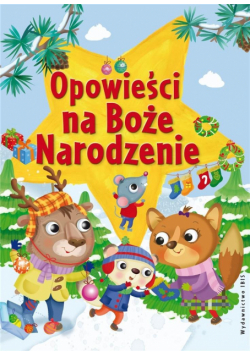 Opowieści na Boże Narodzenie. 5-minutowe opowiastk