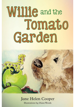 Willie and the Tomato Garden