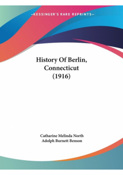 History Of Berlin, Connecticut (1916)