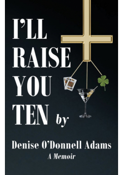 I'll Raise You Ten
