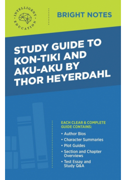 Study Guide to Kon-Tiki and Aku-Aku by Thor Heyerdahl