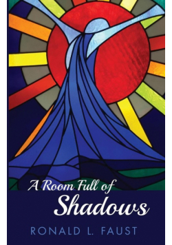 A Room Full of Shadows