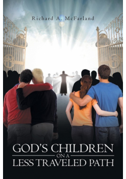 God's Children on a Less Traveled Path